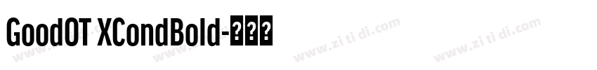 GoodOT XCondBold字体转换